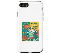 No More Lesson Plans Just Beach Plans 2025, Funny Teacher Case for iPhone SE (2020) / 7 / 8