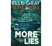 No More Lies (Blake Wilder FBI Mystery Thriller)