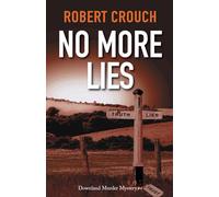 No More Lies (The Downland Murder Mysteries)