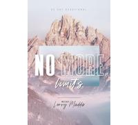 No More Limits: 30 Day Devotional
