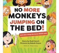 No More Monkeys Jumping On The Bed!