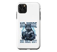 No More Mr Nice Guy Alpha Wolf Brainrot Meme Case for iPhone 11 Pro Max