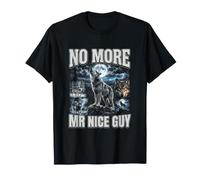 No More Mr Nice Guy Alpha Wolf Meme Brainrot Men T-Shirt