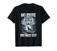 No More Mr Nice Guy Alpha Wolf Meme Brainrot Men T-Shirt