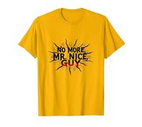 No More Mr Nice Guy Bold Statement for Assertive People T-Shirt, Men, Bright Gold, XXL