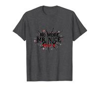 No More Mr Nice Guy Bold Statement for Assertive People T-Shirt, Men, Dark Heather Grey, 6XL