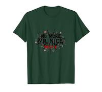 No More Mr Nice Guy Bold Statement for Assertive People T-Shirt, Men, Forest Green, S