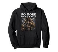 No More Mr Nice Guy Werewolf Alpha Pullover Hoodie