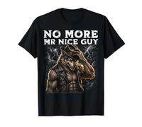 No More Mr Nice Guy Werewolf Alpha T-Shirt
