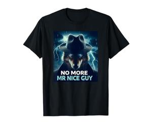 No More Mr Nice Guy Wolf Meme Brainrot T-Shirt