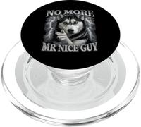 No More Mr Nice Guy Wolf Meme Husky Humor PopSockets PopGrip for MagSafe