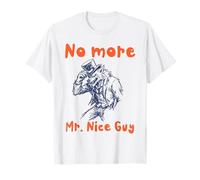 No More Mr Nice Guy Wolf Sigma Aura Energy Alpha T-Shirt