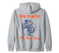No More Mr Nice Guy Wolf Sigma Aura Energy Alpha Zip Hoodie
