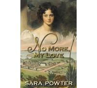 No More, My Love (The Convict Birthstain Collection (Stand alone stories))