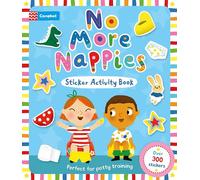 No More Nappies Sticker Activity Book: Perfect for potty training, with over 300 stickers and a reward chart!