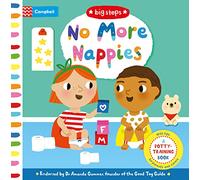 No More Nappies: With helpful tips for potty training (Campbell Big Steps, 2)