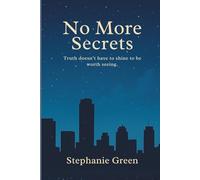 No More Secrets (The Rom Com Recovery Series)