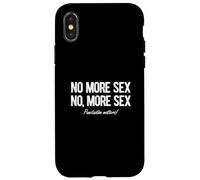 No, More Sex Funny Punctuation Matters Pun Case for iPhone X/XS