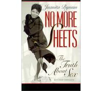 No More Sheets: The Truth About Sex