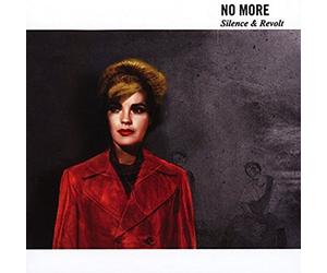 No More - Silence & Revolt