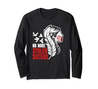 No More Stolen Sister Indigenous Roots Native American Pride Long Sleeve T-Shirt