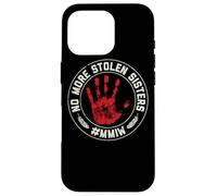 No More Stolen Sisters MMIW Missing Murdered Indigenous Girl Case for iPhone 16 Pro