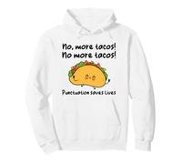No More Tacos Funny Kawaii ELA Grammar English ESL Teacher Pullover Hoodie