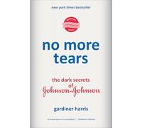 No More Tears: The Dark Secrets of Johnson & Johnson