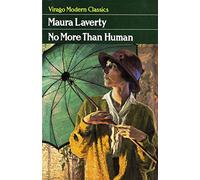 No More Than Human (Virago Modern Classics)