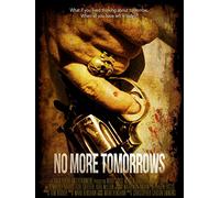 No More Tomorrows
