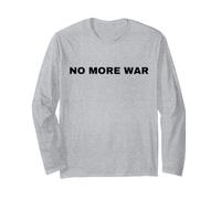 No More War Long Sleeve T-Shirt
