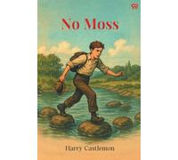 No MossOr, The Career Of A Rolling Stone (Edition1)