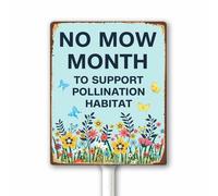 No Mow Month To Support Pollination Habitat Sign with Metal Stake, No Mow May Yard Sign, Pollinator Garden Decor, Sturdy Aluminum Rust Free Weatherproof Easy Install 12x15 CM