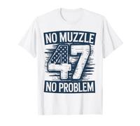 "No Muzzle 47 No Problem" Patriotic American Flag T-Shirt