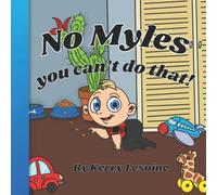 No Myles, You can't do that!