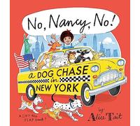 No, Nancy, No! A Dog Chase in New York