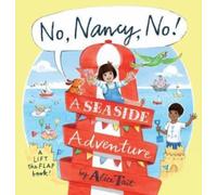 No, Nancy, No!: A Seaside Adventure