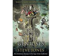 No Need for Geniuses: Revolutionary Science in the Age of the Guillotine