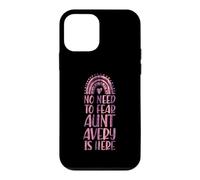 No Need To Fear Aunt Avery Is Here First Name Rainbow Auntie Case for iPhone 12 mini