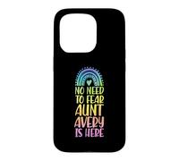 No Need To Fear Aunt Avery is Here First Name Rainbow Auntie Case for iPhone 15 Pro