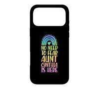 No Need To Fear Aunt Cynthia Is Here First Name Rainbow Case for iPhone 17 Pro Max
