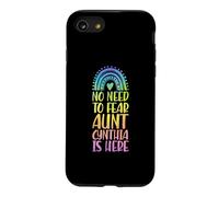 No Need To Fear Aunt Cynthia Is Here First Name Rainbow Case for iPhone SE (2020) / 7/8