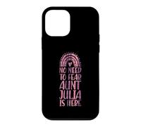 No Need To Fear Aunt Julia Is Here First Name Rainbow Auntie Case for iPhone 12 mini