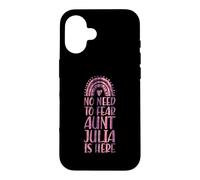 No Need To Fear Aunt Julia Is Here First Name Rainbow Auntie Case for iPhone 16