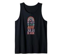 No Need to Fear Aunt Julia is Here First Name Rainbow Auntie Tank Top
