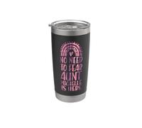 No Need to Fear Aunt Michelle is Here First Name Rainbow Stainless Steel Insulated Tumbler