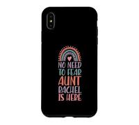 No Need To Fear Aunt Rachel Is Here First Name Rainbow Case for iPhone XS Max