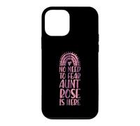 No Need To Fear Aunt Rose Is Here First Name Rainbow Auntie Case for iPhone 12 mini