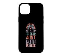 No Need To Fear Aunt Ruth Is Here First Name Rainbow Auntie Case for iPhone 14 Plus