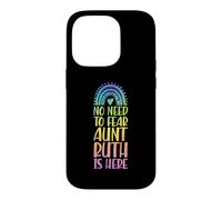 No Need To Fear Aunt Ruth Is Here First Name Rainbow Auntie Case for iPhone 14 Pro